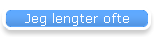 Jeg lengter ofte